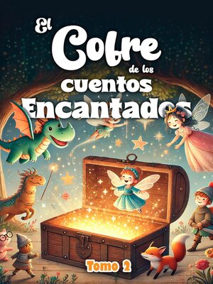 cover image of El cofre de los cuentos encantados